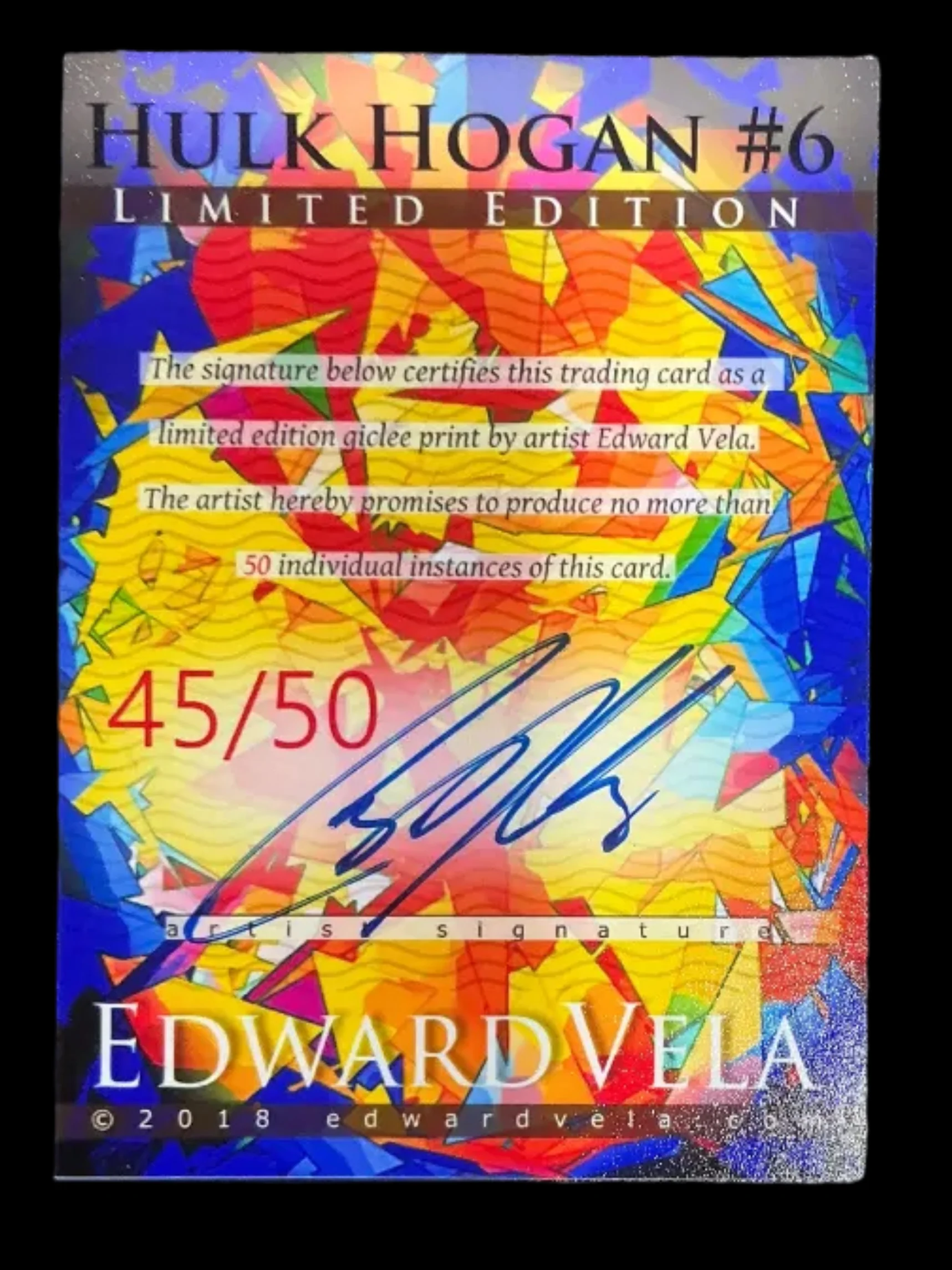 Edward Vela Hulk Hogan #6 45/50 Trading Card - Image 2